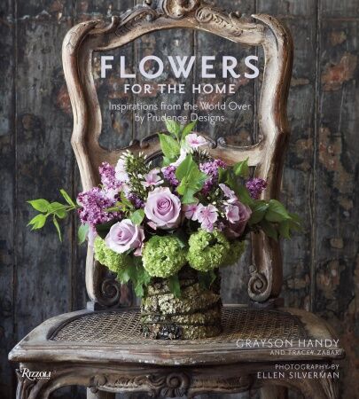 обложка книги Flowers for the Home: Inspirations from the World Over by Prudence Designs книга Flowers for the Home: Inspirations from the World Over by Prudence Designs, автор: Grayson Handy, Tracey Zabar